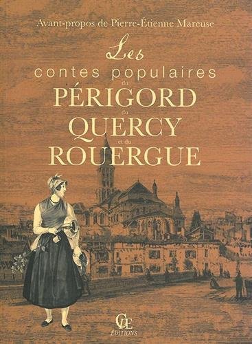 Les  contes populaires du Périgord, du Quercy et du Rouergue