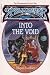 Into the Void (Spelljammer Book, Cloakmaster Cycle, No. 2)