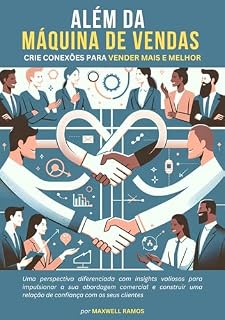 Livro Além da Máquina de Vendas: Crie conexões para vender mais e melhor