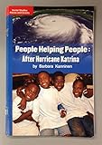 Leveled Reader Library - Social Studies Places and Events - People Helping People:After Hurricane Katrina (BLUE)