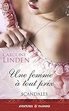 Scandales (Tome 3) - Une femme à tout prix (French Edition) by 