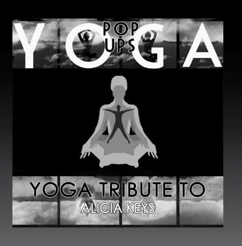 Yoga Tribute to Alicia Keys