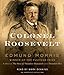 Colonel Roosevelt
