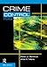 Crime Control, Politics and Policy
