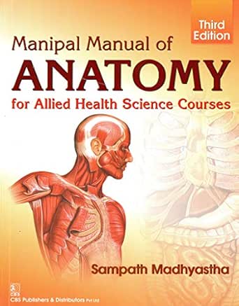  Manipal Manual Of Anatomy For Allied Health Science Courses Ebook Madhyastha Sampath Books