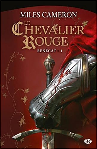 Renegat T1 Le Chevalier Rouge Bra P Imagin French Edition Cameron Miles 9782811217723 Amazon Com Books
