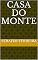 Livro Casa do Monte