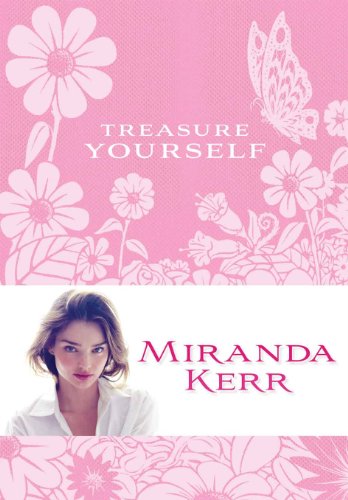 "Treasure Yourself - Power Thoughts for My Generation" av Miranda Kerr