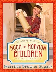 Book of Mormon Children: A Collection of Stories Set in Book of Mormon Times