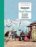 Image de Chamonix et le Mont Blanc en cartes postales colorisées