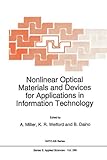 Nonlinear Optical Materials and Devices for Applications in Information Technology, , 9048145449