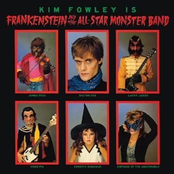 Frankenstein And The All Star Monster Band By Kim Fowley Presents 13 05 03 Amazon Com Music