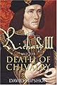 Richard III and the Death of Chivalry