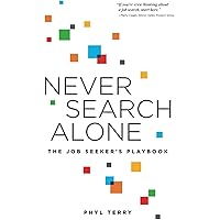 Never Search Alone: The Job Seeker’s Playbook