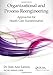 Organizational and Process Reengineering: Approaches for Health Care Transformation