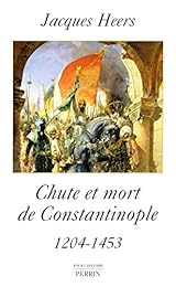 Chute et mort de Constantinople