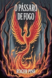 Livro O Pássaro de Fogo