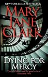 Dying for Mercy (Key News Thrillers)