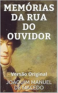 Livro MEMÓRIAS DA RUA DO OUVIDOR: Versão Original
