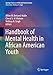 Image of Handbook of Mental Health in African American Youth (Springer Series on Child and Family Studies)
