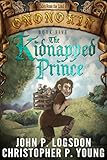 The Kidnapped Prince (Tales from the Land of Ononokin Book 5)