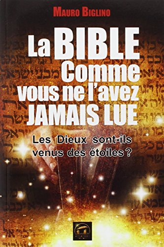 La  Bible comme vous ne l'avez jamais lue