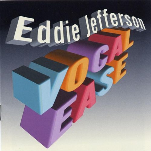 Eddie Jefferson - Vocal Ease - Zortam Music