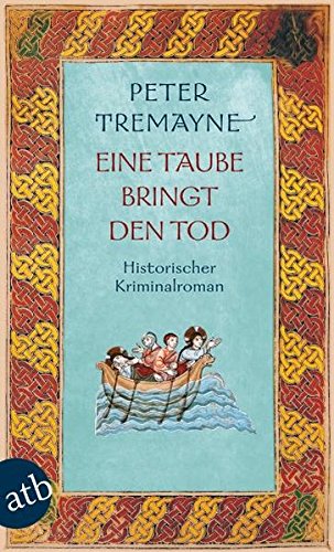 Eine Taube Bringt Den Tod Historischer Kriminalroman Schwester Fidelma Ermittelt Band 20 Bookcrossing Com