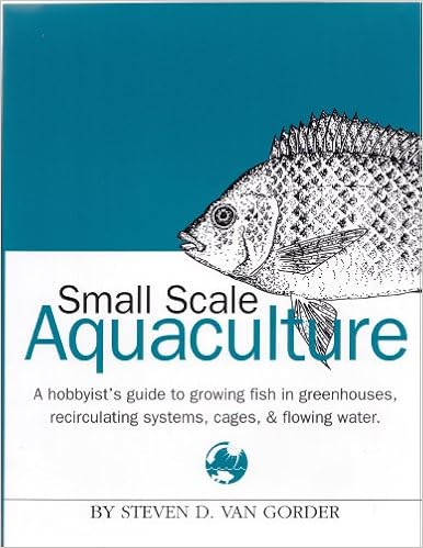 Small Scale Aquaculture Steven D Van Gorder 9780967773209