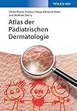 Atlas der Pädiatrischen Dermatologie