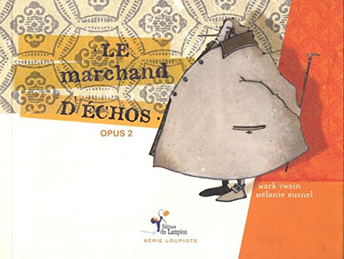 Le  marchand d'échos