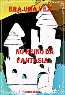Livro Era Uma Vez... No Reino da Fantasia