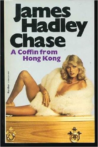 A Coffin From Hong Kong Chase James Hadley 9780586024461 Amazon Com Books