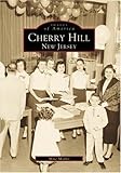 Cherry Hill New Jersey (Images of America)