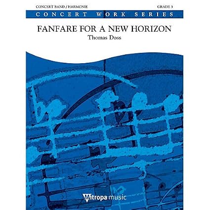 Amazoncom Fanfare For A New Horizon Concert Band Level 3 - 