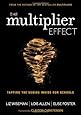 The Multiplier Effect: Tapping the Genius Inside Our Schools