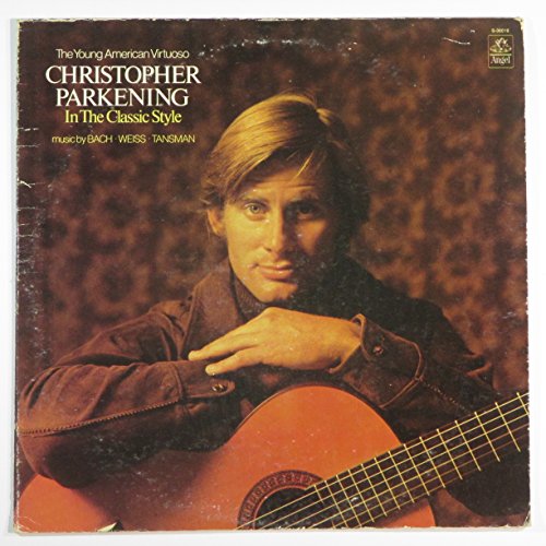 Christopher Parkening - In The Classic Style - Zortam Music