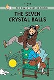 The Seven Crystal Balls (The Adventures of Tintin: Young Readers Edition)