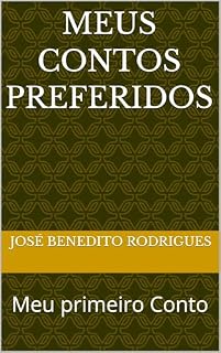 Livro Meus Contos Preferidos : Meu primeiro Conto