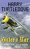"Hitler's War" av Harry Turtledove
