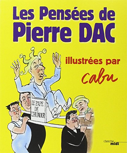 Telecharger Les Pensees Pdf De Pierre Dac Cabu Jacques Pessis Nautefespe