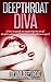 Deepthroat Diva: A How to Guide on Mastering the Art of Deepthroating and Becoming a Deepthroat Expert