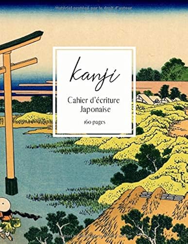 Download Kanji: Un cahier unique pour vous entraîner à l'écriture japonaise- Couverture à motif Japon antique PDF