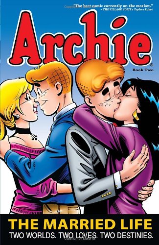 Archie: The Married Life Book 2 (The Married Life Series)