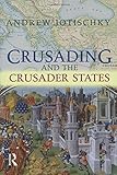 Crusading and the Crusader States
