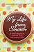 My Life from Scratch: A Sweet Journey of Starting Over, One Cake at a Time by Gesine Bullock-Prado