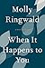 When It Happens to You: A Novel in Stories