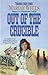 Out of the Crucible (Treasure Quest Book #2) by Marian Wells