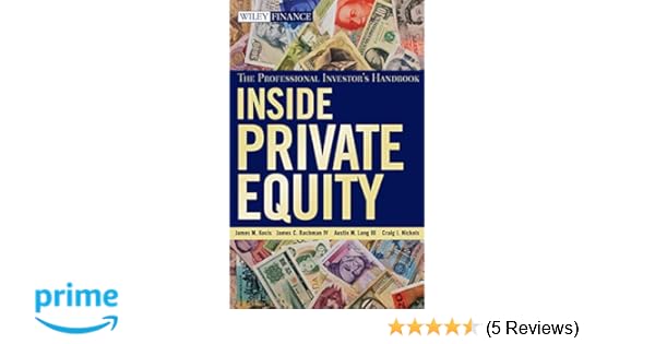 Amazon Com Inside Private Equity The Professional Investor S