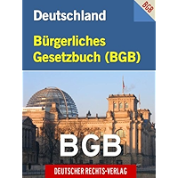 Bürgerliches Gesetzbuch BGB | Buergerliches Gesetzbuch BGB (Bundesrepublik Deutschland - Deutscher Rechts-Verlag Ebook… book cover Bürgerliches Gesetzbuch BGB | Buergerliches Gesetzbuch BGB (Bundesrepublik Deutschland - Deutscher Rechts-Verlag Ebook… book cover